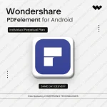 Wondershare PDFelement for Android Individual | Perpetual License | Digital License | Same Day Delivery