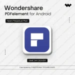 Wondershare PDFelement for Android Team | Perpetual Plan| Digital License | Same Day Delivery