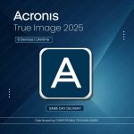 Acronis True Image 2025 | 5 Device Lifetime | Digital License | SAME DAY DELIVERY
